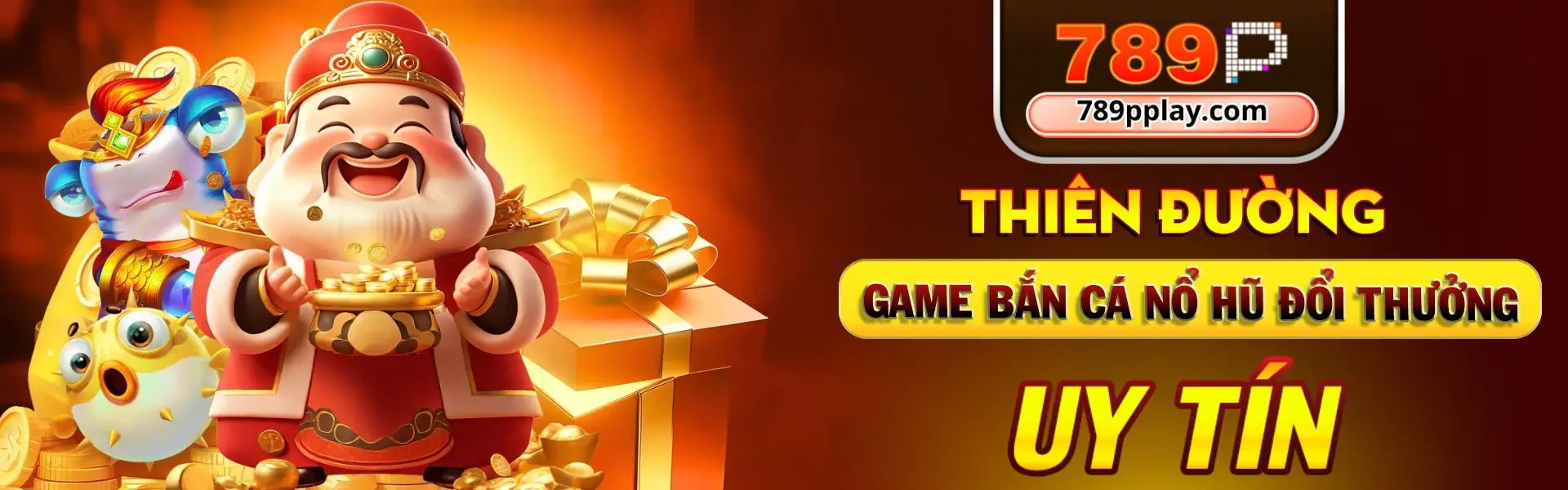 789P thiên đường bắn cá nổ hũ đổi thưởng